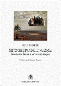 Nietzsche, Pirandello, Huizinga. Dimensione ludica e umorismo tragico - Librerie.coop