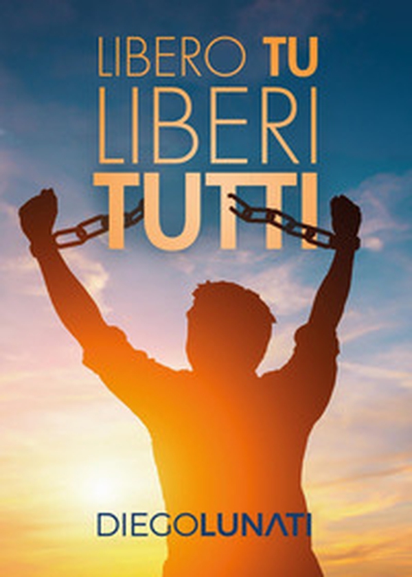 Libero tu liberi tutti - Librerie.coop Libero tu liberi tutti - Librerie.coop