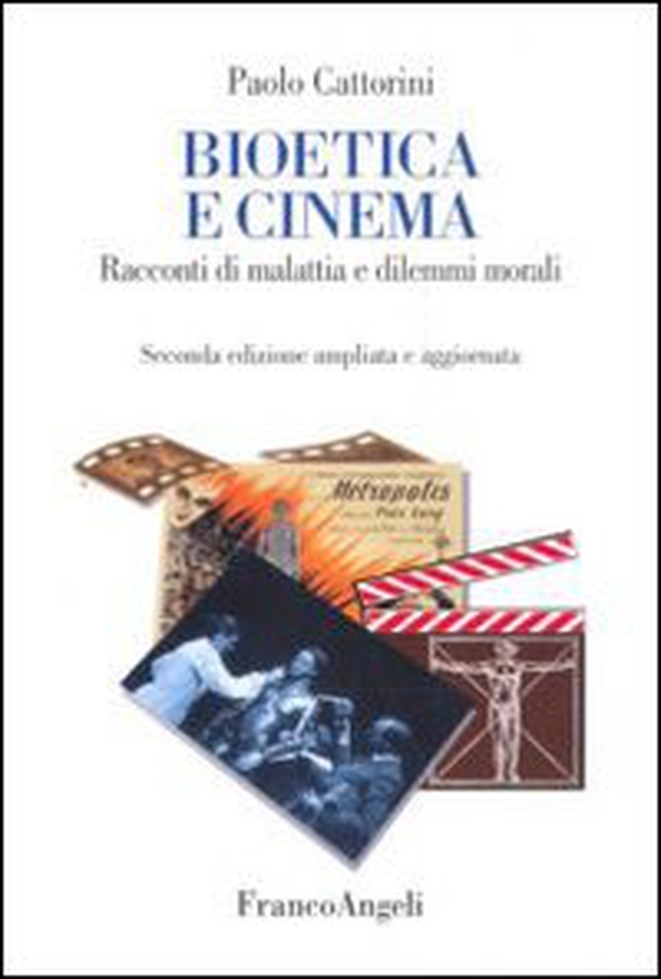 Bioetica e cinema. Racconti di malattia e dilemmi morali - Librerie.coop Bioetica e cinema. Racconti di malattia e dilemmi morali - Librerie.coop