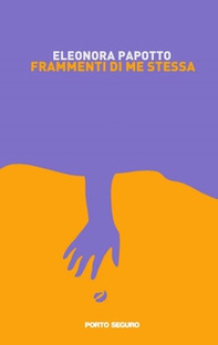 Frammenti di me stessa - Librerie.coop