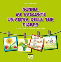 Nonno, mi racconti un'altra delle tue fiabe? - Librerie.coop