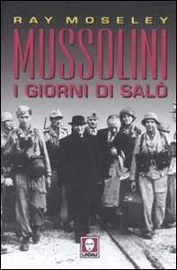 Mussolini. I giorni di Salò - Librerie.coop