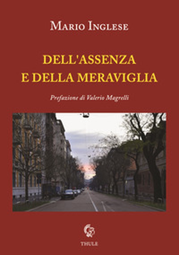 Dell'assenza e della meraviglia - Librerie.coop