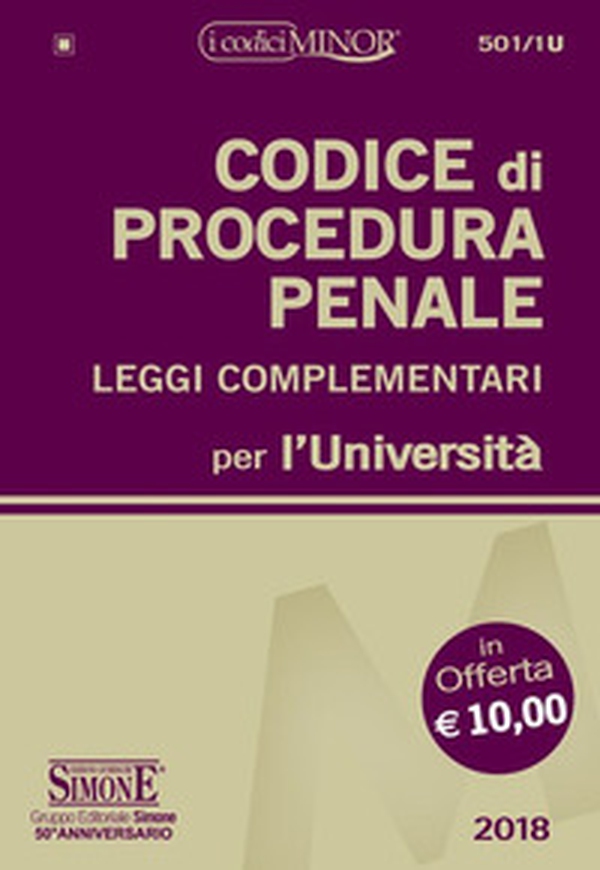 Codice di procedura penale e leggi complementari per l'Università. Ediz. minor - Librerie.coop Codice di procedura penale e leggi complementari per l'Università. Ediz. minor - Librerie.coop