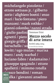 Mezzo secolo di arte intera - Librerie.coop Mezzo secolo di arte intera - Librerie.coop