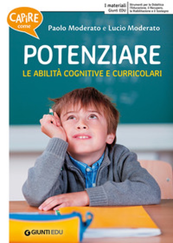 Capire come potenziare le abilità cognitive e curricolari - Librerie.coop Capire come potenziare le abilità cognitive e curricolari - Librerie.coop