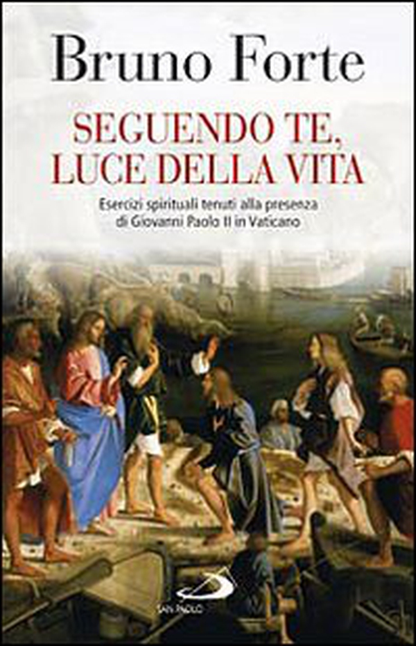 Seguendo te, luce della vita - Librerie.coop Seguendo te, luce della vita - Librerie.coop