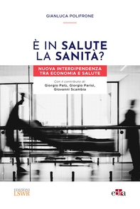 È in salute la Sanità? - Librerie.coop È in salute la Sanità? - Librerie.coop