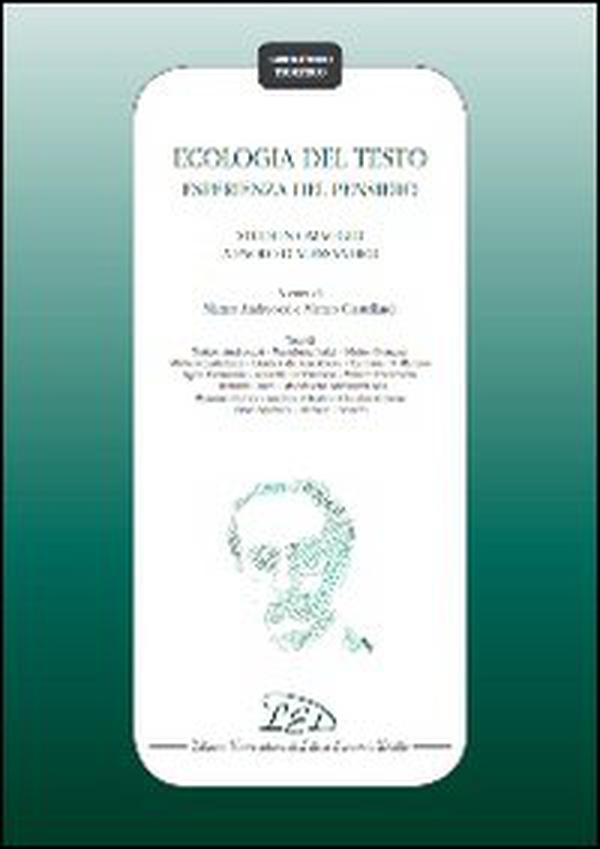 Ecologia del testo. Esperienza del pensiero. Studi in omaggio a Paolo D'Alessandro - Librerie.coop Ecologia del testo. Esperienza del pensiero. Studi in omaggio a Paolo D'Alessandro - Librerie.coop