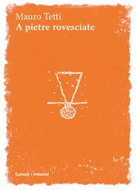 A pietre rovesciate - Librerie.coop