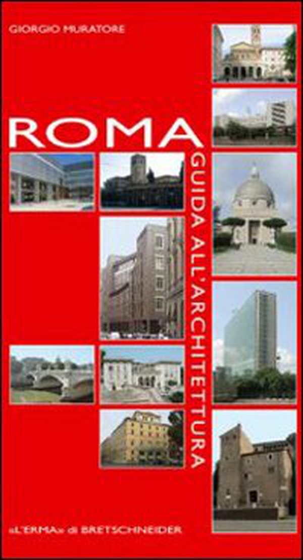 Roma. Guida all'architettura - Librerie.coop