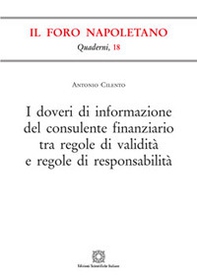 I doveri di informazione del consulente finanziario tra regole di validità e regole di responsabilità - Librerie.coop