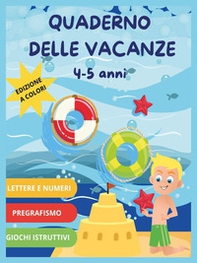 Quaderno delle vacanze 4-5 anni - Librerie.coop