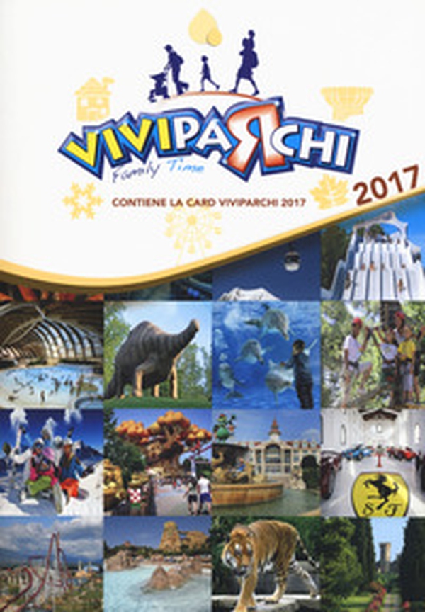 Viviparchi. Family time 2017 - Librerie.coop Viviparchi. Family time 2017 - Librerie.coop