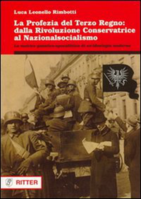 La profezia del terzo regno. Dalla rivoluzione conservatrice al nazionalsocialismo - Librerie.coop La profezia del terzo regno. Dalla rivoluzione conservatrice al nazionalsocialismo - Librerie.coop