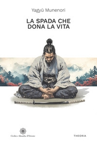 La spada che dona la vita - Librerie.coop