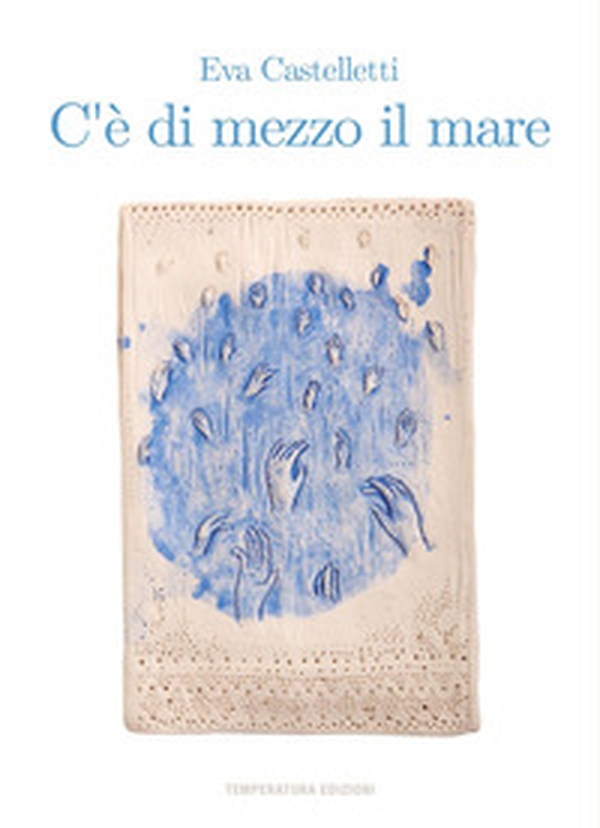 C'è di mezzo il mare - Librerie.coop C'è di mezzo il mare - Librerie.coop