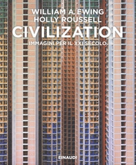 Civilization. Immagini per il XXI secolo - Librerie.coop Civilization. Immagini per il XXI secolo - Librerie.coop