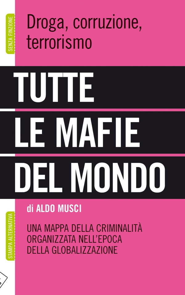 TUTTE LE MAFIE DEL MONDO - Librerie.coop TUTTE LE MAFIE DEL MONDO - Librerie.coop