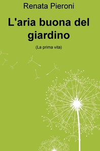 L&#39;aria buona del giardino - Librerie.coop