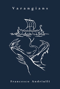 Varangians - Librerie.coop Varangians - Librerie.coop