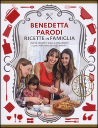 Ricette in famiglia. Oltre 150 idee, dalla colazione allo spuntino di mezzanotte - Librerie.coop Ricette in famiglia. Oltre 150 idee, dalla colazione allo spuntino di mezzanotte - Librerie.coop