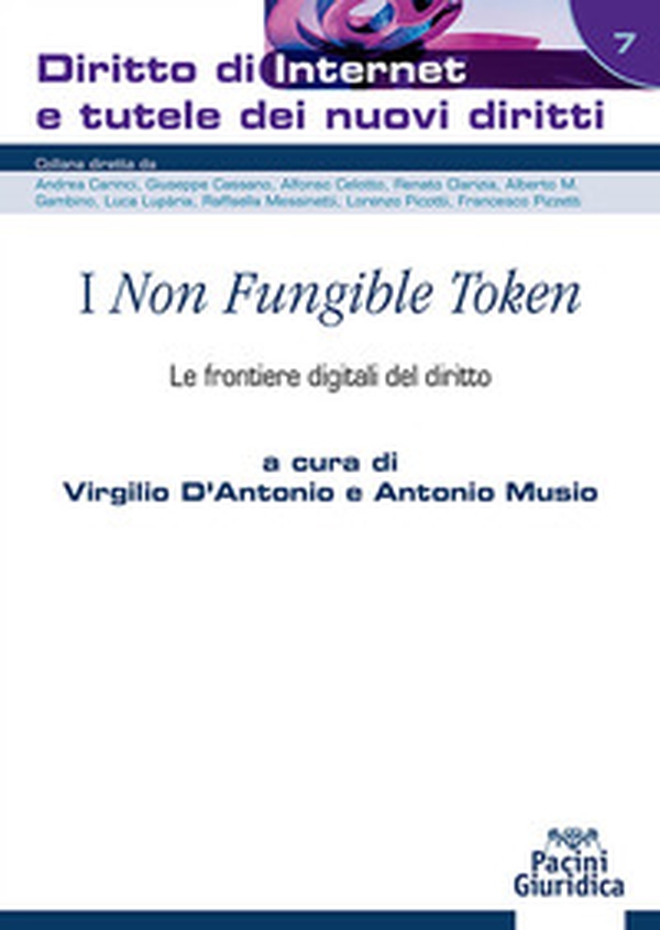 I «Non fungible token». Le frontiere digitali del diritto - Librerie.coop I «Non fungible token». Le frontiere digitali del diritto - Librerie.coop