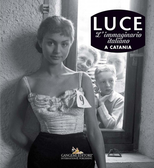 Luce. Fotografie storiche dall’archivio 1927-56 – Catania - Librerie.coop Luce. Fotografie storiche dall’archivio 1927-56 – Catania - Librerie.coop