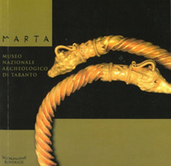 Marta. Museo nazionale archeologico di Taranto. Ediz. italiana e inglese - Librerie.coop Marta. Museo nazionale archeologico di Taranto. Ediz. italiana e inglese - Librerie.coop