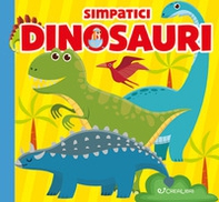 Simpatici dinosauri. Carezze di stoffa - Librerie.coop
