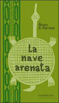 La nave arenata-O barco encalhado - Librerie.coop