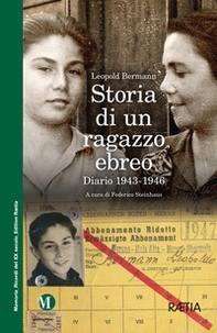 Storia di un ragazzo ebreo. Diario 1943-1946 - Librerie.coop