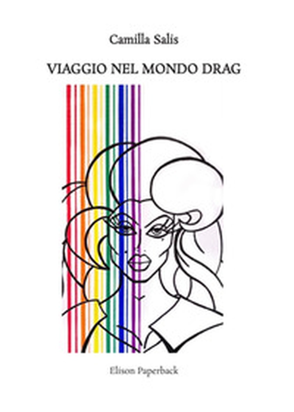 Viaggio nel mondo Drag - Librerie.coop Viaggio nel mondo Drag - Librerie.coop