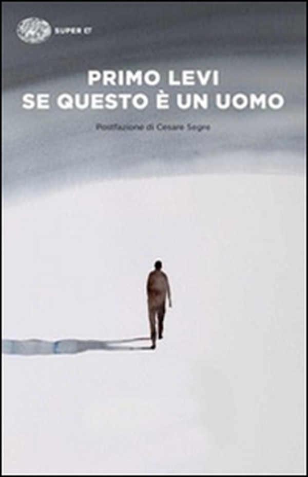 Se questo è un uomo - Librerie.coop Se questo è un uomo - Librerie.coop
