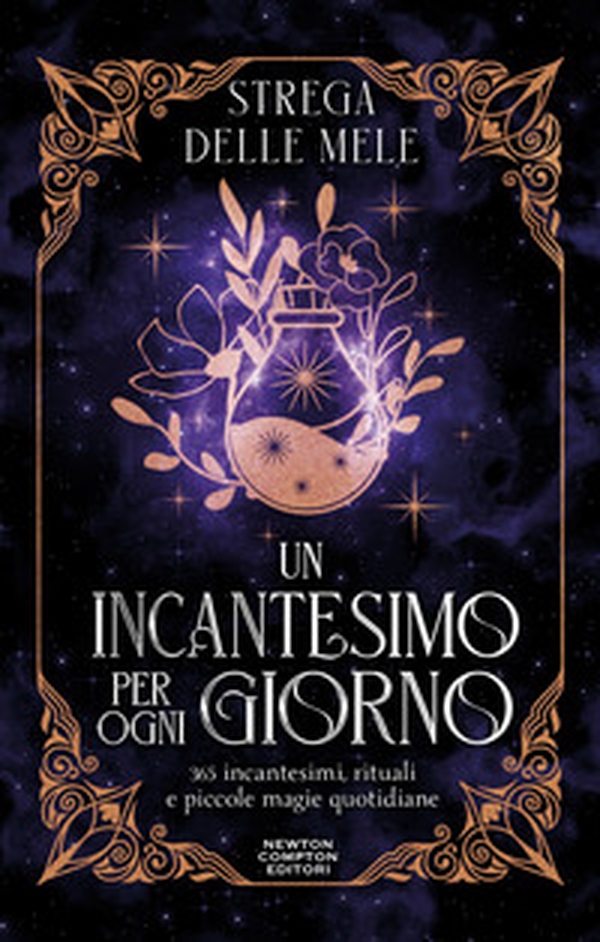 Un incantesimo per ogni giorno. 365 incantesimi, rituali e piccole magie quotidiane - Librerie.coop Un incantesimo per ogni giorno. 365 incantesimi, rituali e piccole magie quotidiane - Librerie.coop