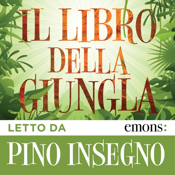 Il libro della giungla - Librerie.coop Il libro della giungla - Librerie.coop