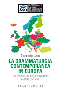 La drammaturgia contemporanea in Europa - Librerie.coop