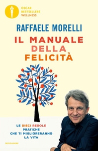 Il manuale della felicità. Le dieci regole pratiche che ti miglioreranno la vita - Librerie.coop Il manuale della felicità. Le dieci regole pratiche che ti miglioreranno la vita - Librerie.coop