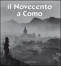 Il Novecento a Como - Librerie.coop