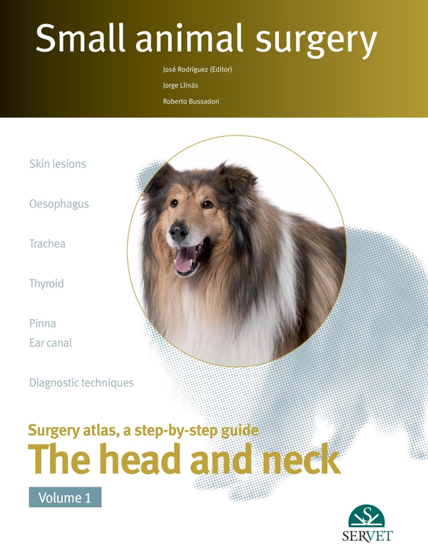 Small Animal Surgery. The Head and Neck. Vol. I - Librerie.coop Small Animal Surgery. The Head and Neck. Vol. I - Librerie.coop