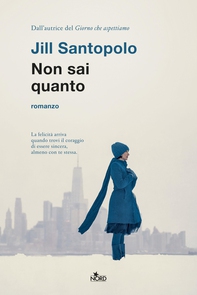 Non sai quanto - Librerie.coop