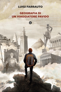 Geografia di un viaggiatore pavido - Librerie.coop