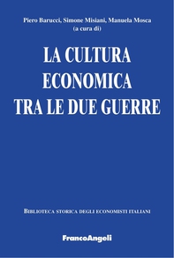 La cultura economica tra le due guerre - Librerie.coop La cultura economica tra le due guerre - Librerie.coop