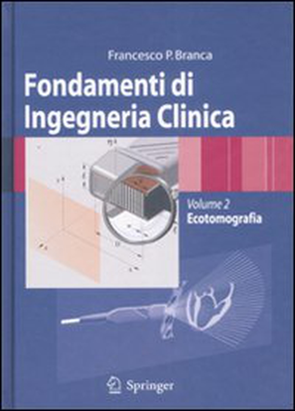 Fondamenti di ingegneria clinica - Vol. 2 - Librerie.coop Fondamenti di ingegneria clinica - Vol. 2 - Librerie.coop
