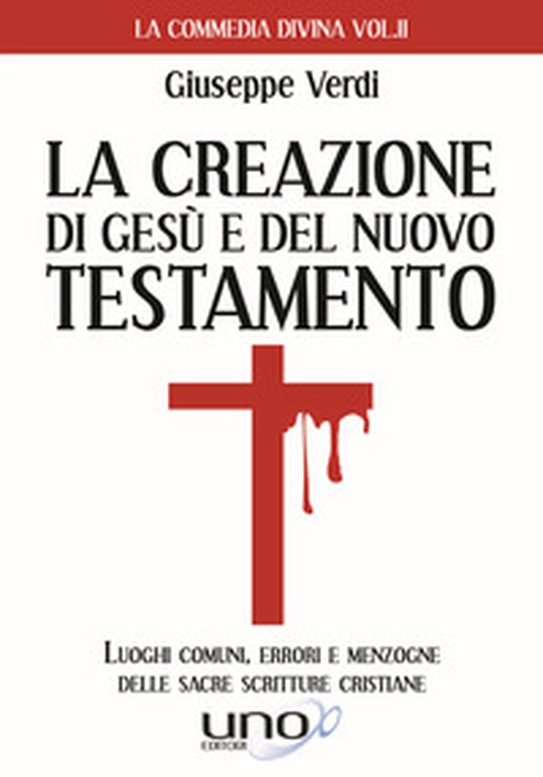La costruzione di Gesù e del Nuovo Testamento - Librerie.coop La costruzione di Gesù e del Nuovo Testamento - Librerie.coop