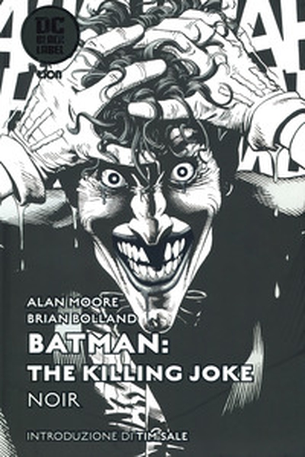 The killing Joke noir. Batman - Librerie.coop The killing Joke noir. Batman - Librerie.coop