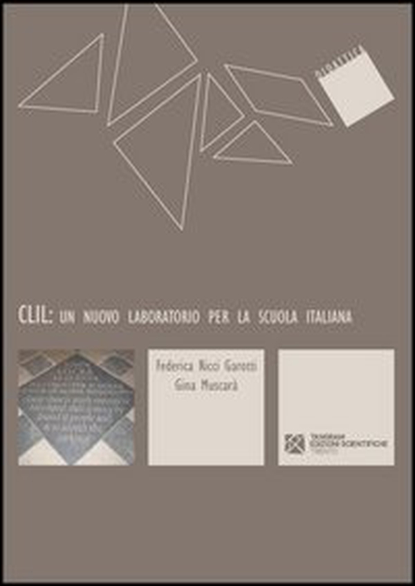 CLIL. Un nuovo laboratorio per la scuola italiana - Librerie.coop