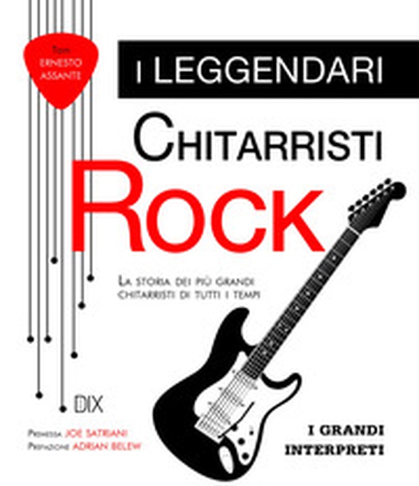 Le leggende della chitarra rock - Librerie.coop Le leggende della chitarra rock - Librerie.coop