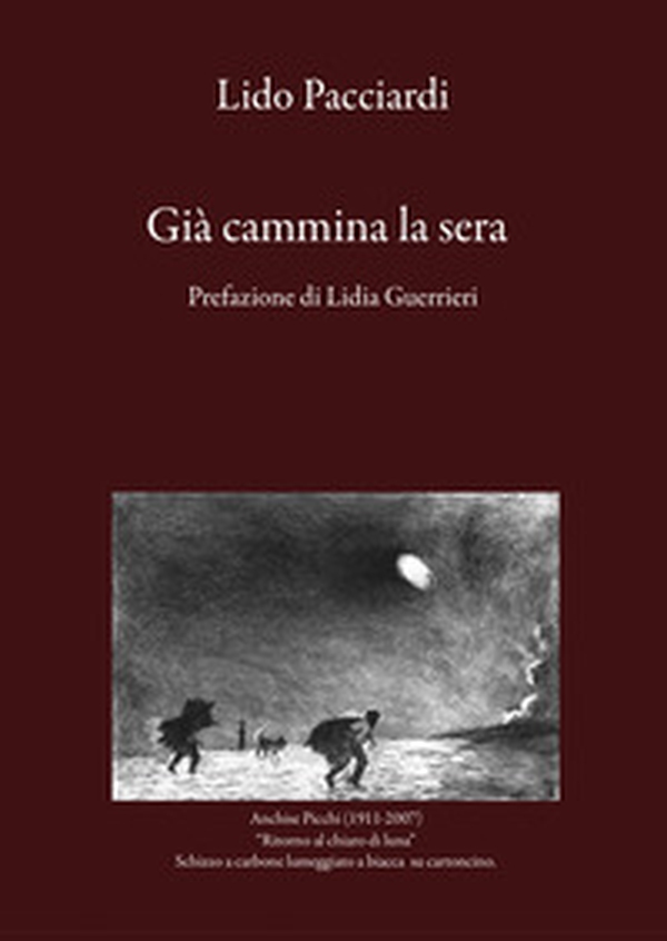 Già cammina la sera - Librerie.coop Già cammina la sera - Librerie.coop