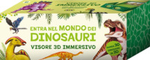Entra nel mondo dei dinosauri. Scopri i libri scatola che diventano visori 3D super immersivi! - Librerie.coop